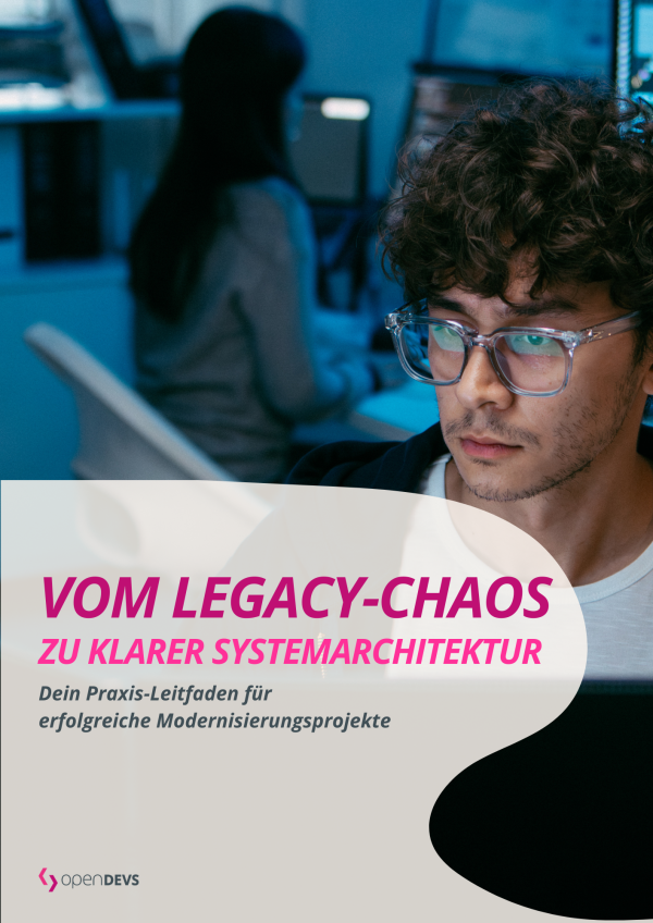 Whitepaper Vom Legacy Chaos zur klarer Systemarchitektur openDEVS