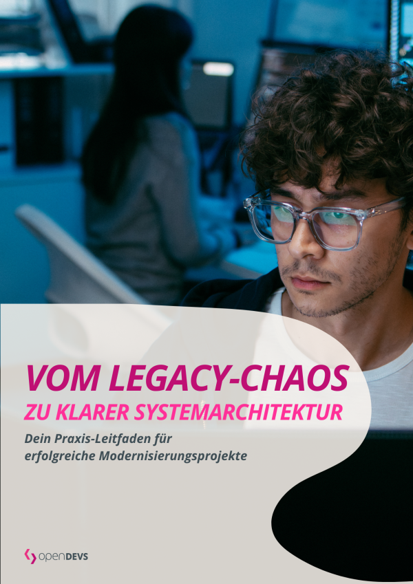 Whitepaper Vom Legacy Chaos zur klarer Systemarchitektur openDEVS
